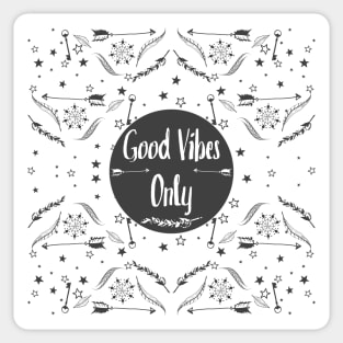 Good vibes only (dark) Sticker